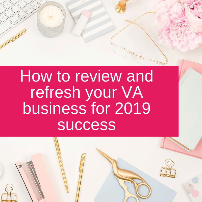 How to review and refresh your VA business for 2019 success