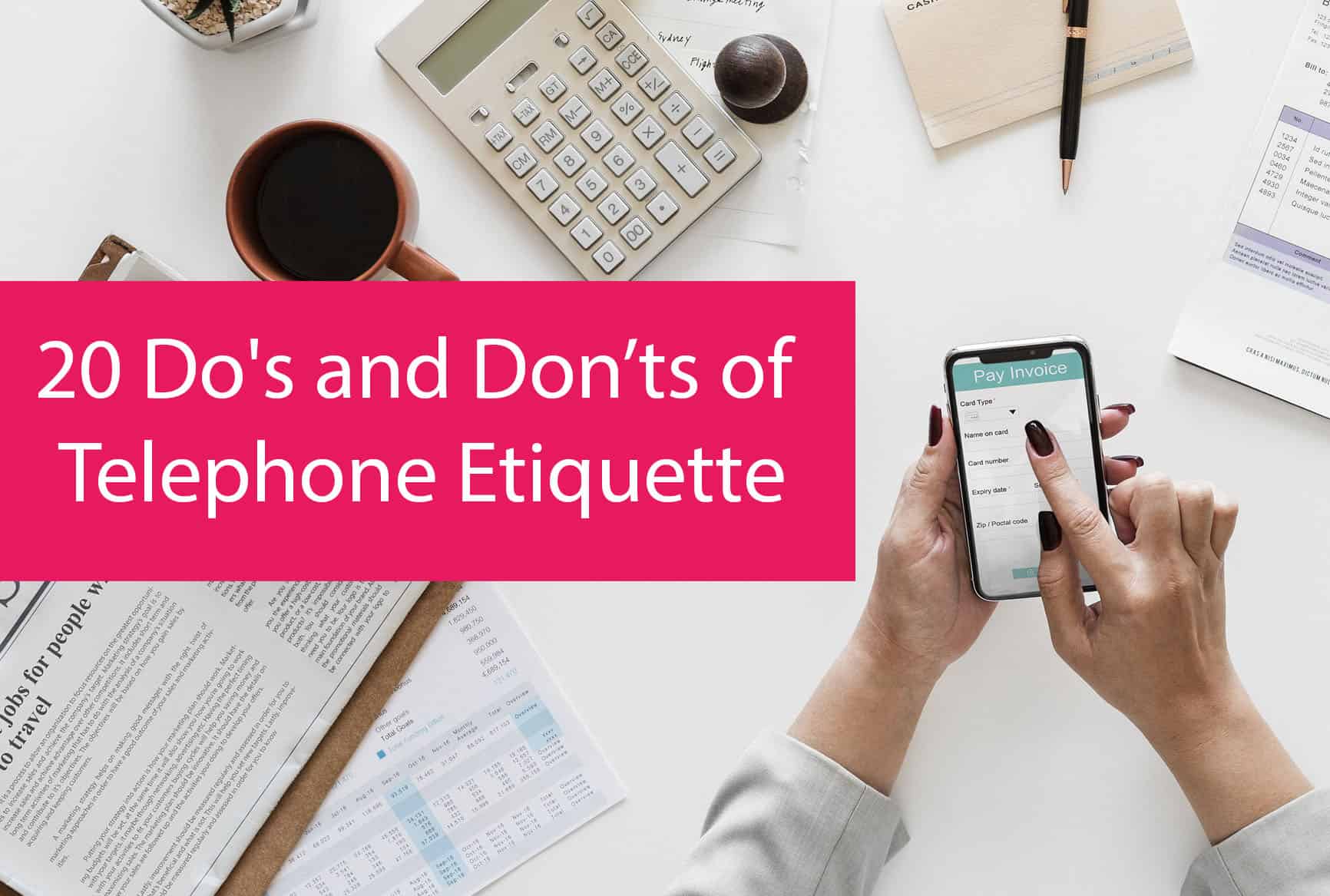 20 dos and donts of telephone etiquette