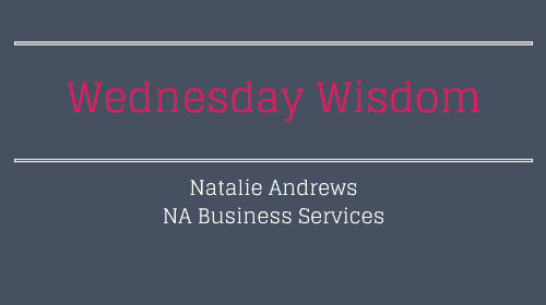 Wednesday Wisdom Natalie Andrews NA Business Services