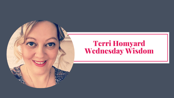Wednesday Wisdom Terri Homyard