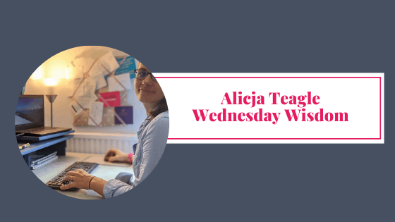 Alicja Teagle Wednesday Wisdom Feature VA Blog Graphic