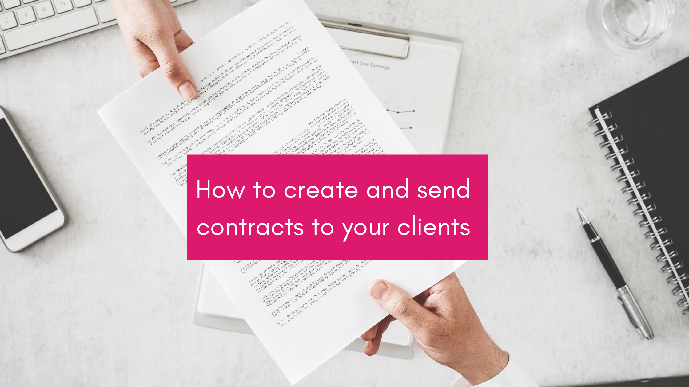 create and send contracts to your clients