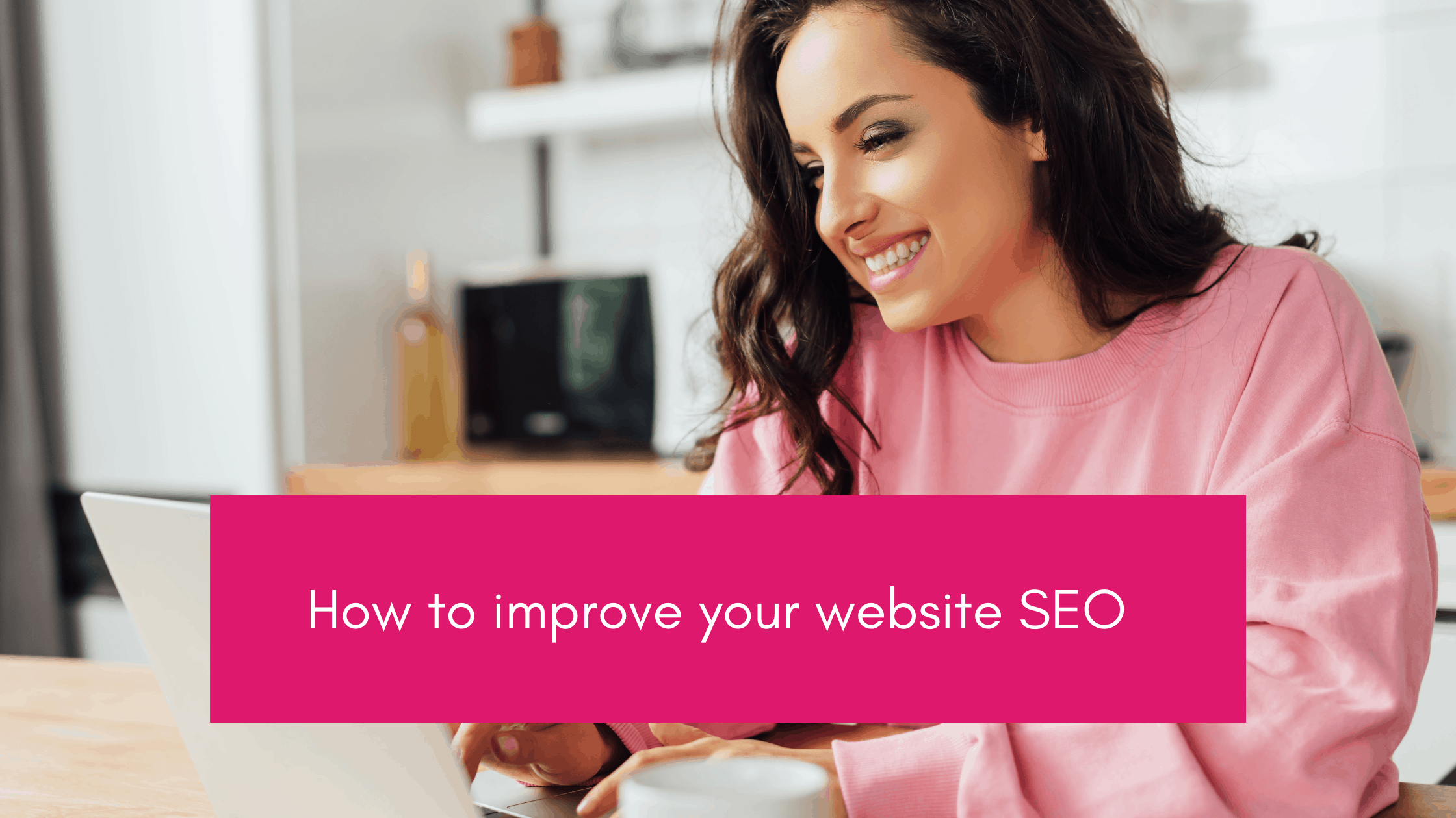 how to improve your website SEO